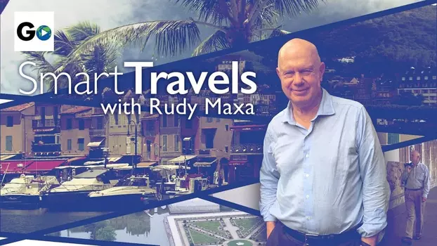 Smart Travels with Rudy Maxa