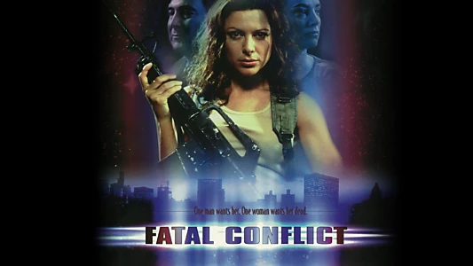 Fatal Conflict