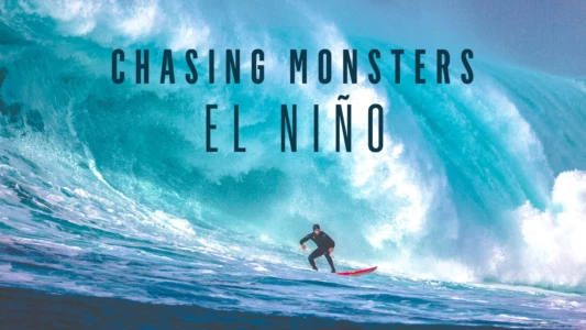Chasing Monsters: El Niño