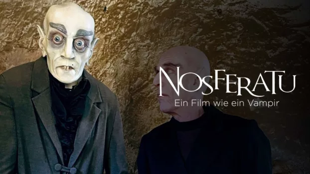 Nosferatu: A Film Like a Vampire