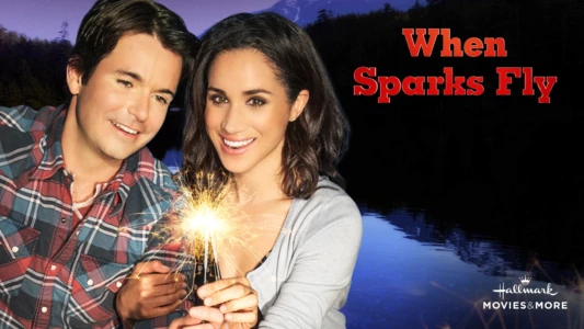 When Sparks Fly