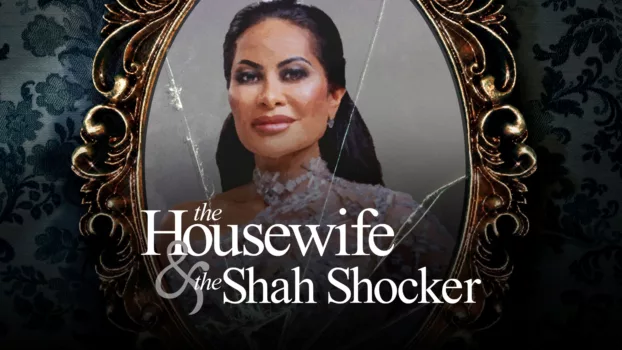 The Housewife & the Shah Shocker