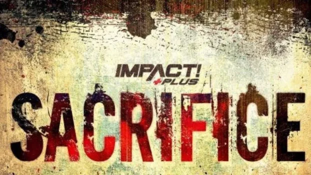 IMPACT Wrestling: Sacrifice 2022