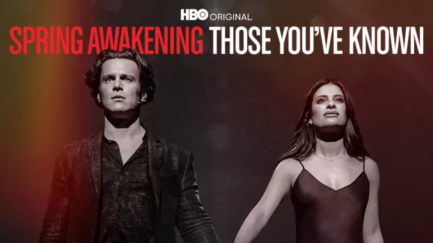 Spring Awakening: Those You've Known