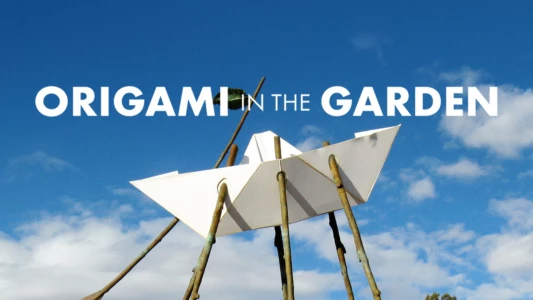 Origami in the Garden Film