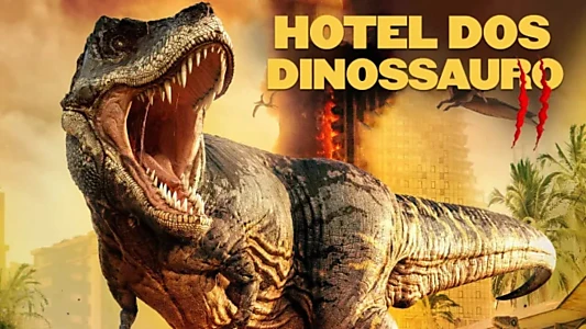 Dinosaur Hotel II