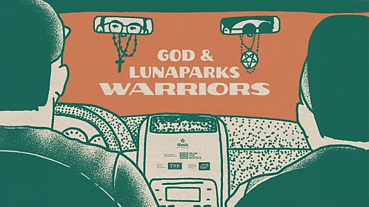 God & Lunaparks Warriors