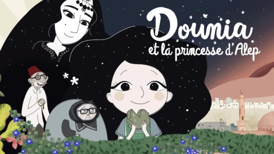Dounia and the Princess of Aleppo