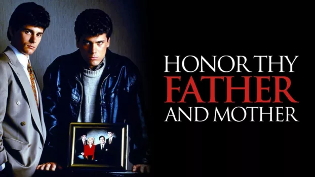 Honor Thy Father and Mother: The True Story of the Menendez Murders