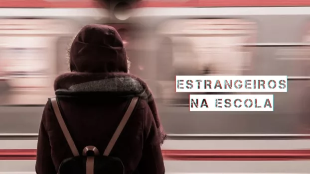 Estrangeiros na Escola