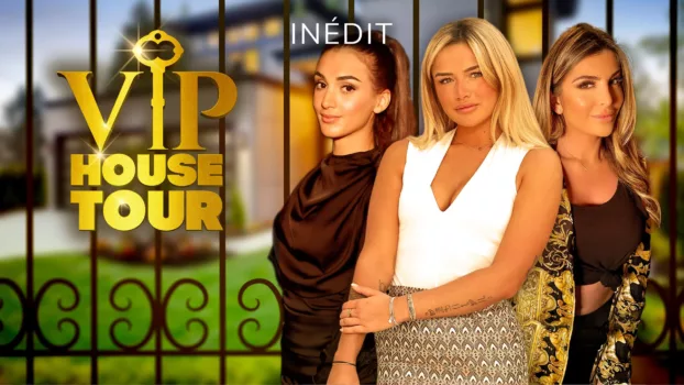 VIP House Tour