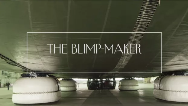 The Blimp-Maker