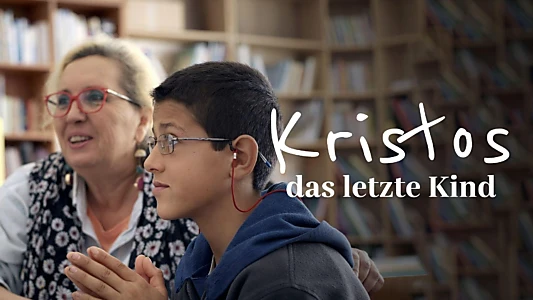 Kristos, The Last Child