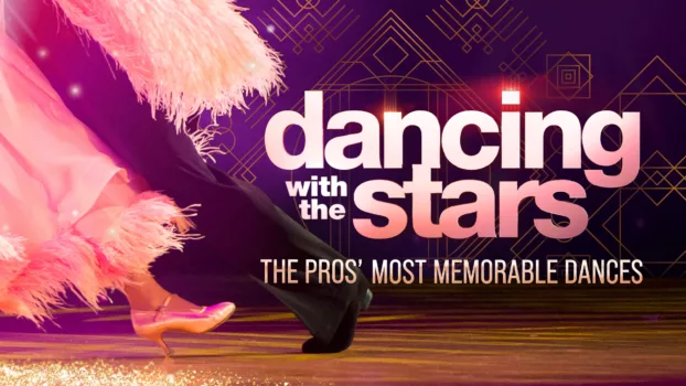 Dancing With The Stars: The Pros' Most Memorable Moments