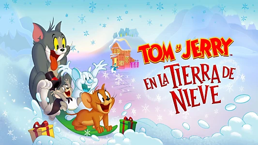 Tom and Jerry: Snowman's Land