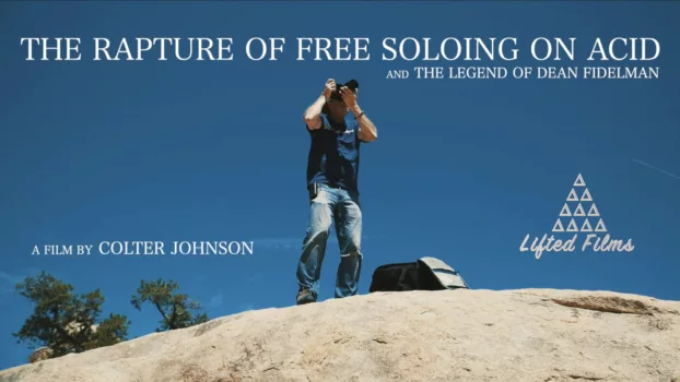 The Rapture of Free Soloing on Acid