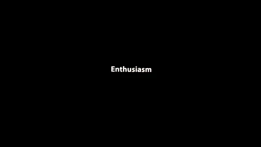 Enthusiasm