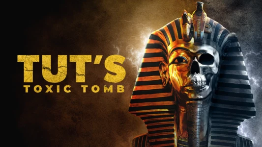 Tut's Toxic Tomb
