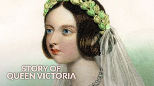The Story of Queen Victoria