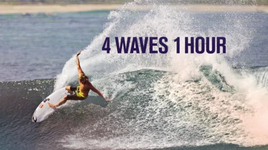 4 Waves 1 Hour