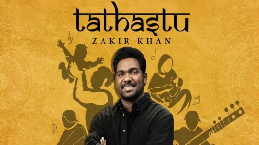 Zakir Khan: Tathastu