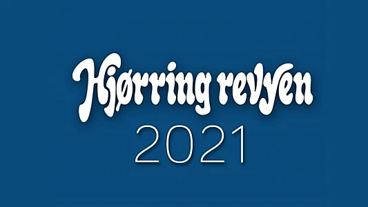 Hjørring Revyen 2021 - Stærkt hold i underholdende revy