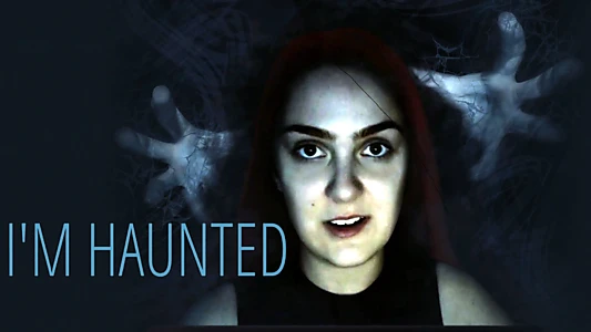 I'm Haunted