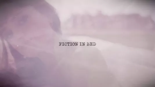 Fiction in Bed