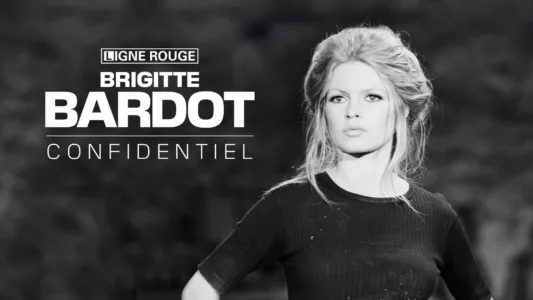 Brigitte Bardot confidentiel