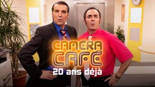 Already 20 years of Caméra Café
