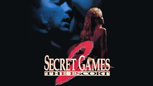 Secret Games 2: The Escort