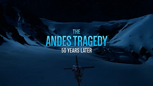 The Andes Tragedy: 50 Years Later