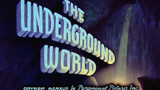 The Underground World