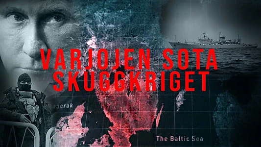 Brennpunkt: Skyggekrigen