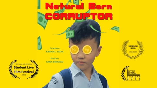 Natural Born Corruptor