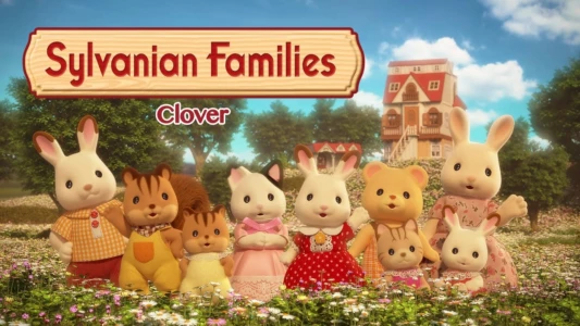 Sylvanian Families: Mini Episodes Clover