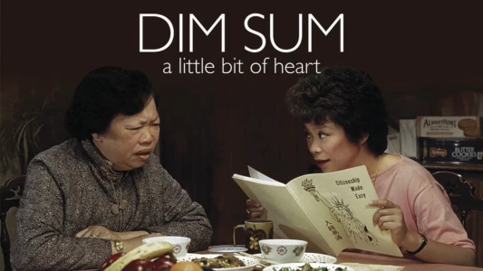 Dim Sum: A Little Bit of Heart