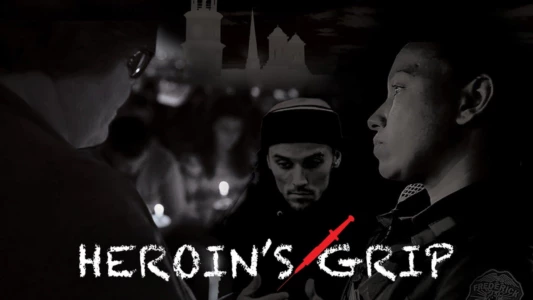 Heroin's Grip