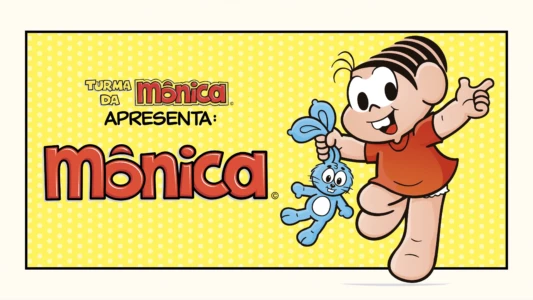 Turma da Mônica Apresenta: Mônica