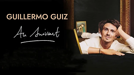 Guillermo Guiz : Au suivant