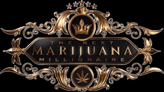 The Next Marijuana Millionaire