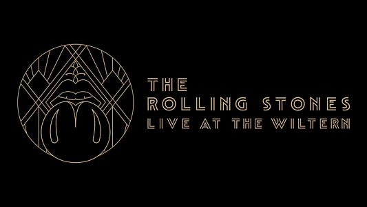 The Rolling Stones - Live at the Wiltern