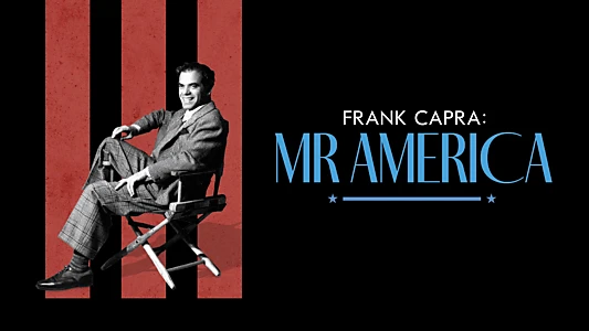 Frank Capra: Mr. America