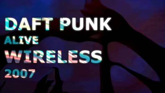 O2 Wireless Festival Presents: Daft Punk Live