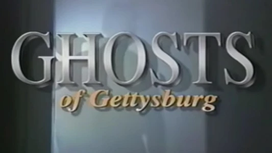 Ghosts of Gettysburg 2
