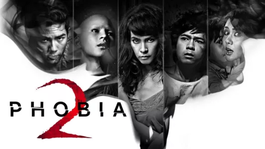 Phobia 2