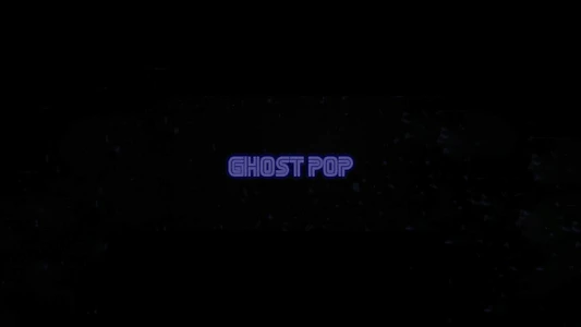 THE GHOST~POP TAPE