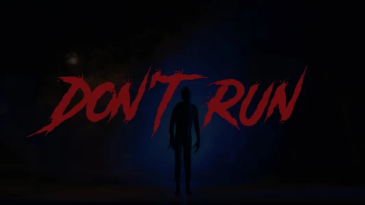 Don't Run