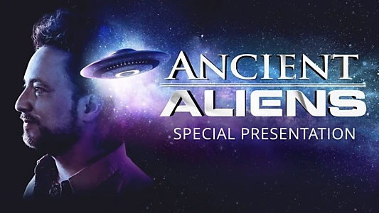 Ancient Aliens Special Presentation