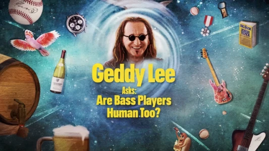 Geddy Lee Asks: Are Bass Players Human Too?